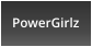 PowerGirlz